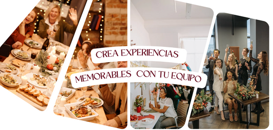 Crea Experiencias Memorables con tu Equipo